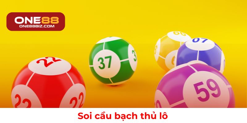 Phương pháp soi cầu bạch thủ lô