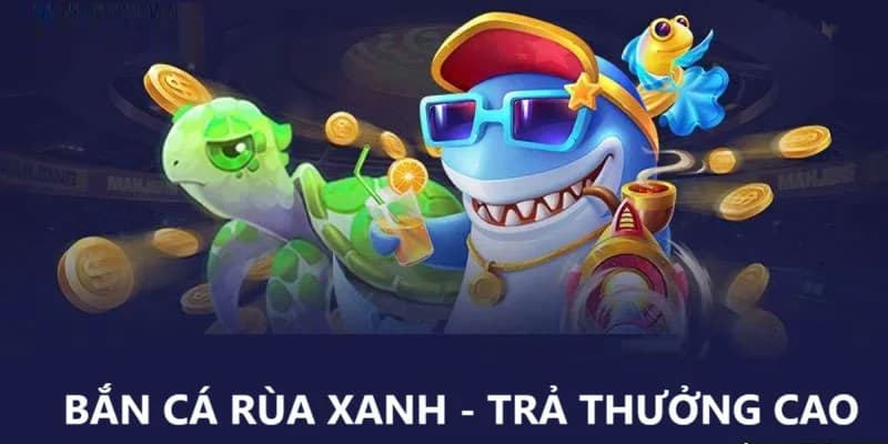Cách chơi Bắn cá ngựa xanh SUT88 hiệu quả